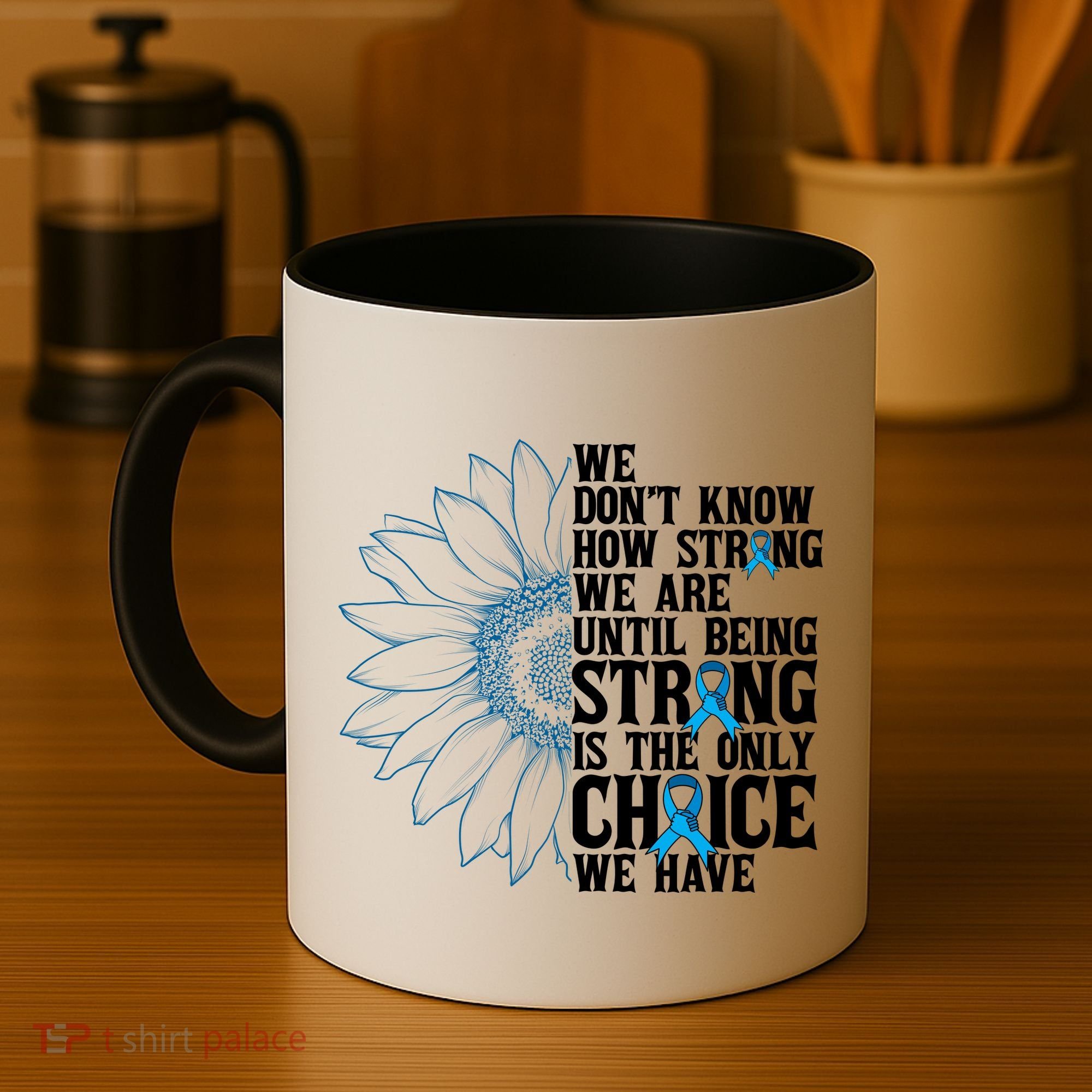 Colon Cancer Being Strong Is The Only Choice Coffee Mug