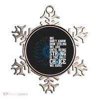 Colon Cancer Being Strong Is The Only Choice Ornament thumb 0