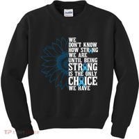 Colon Cancer Being Strong Is The Only Choice Kids Sweatshirt thumb 0