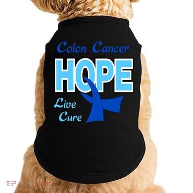 Colon Cancer Hope Live Cure Doggie Tank