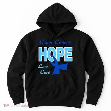 Colon Cancer Hope Live Cure Hoodie