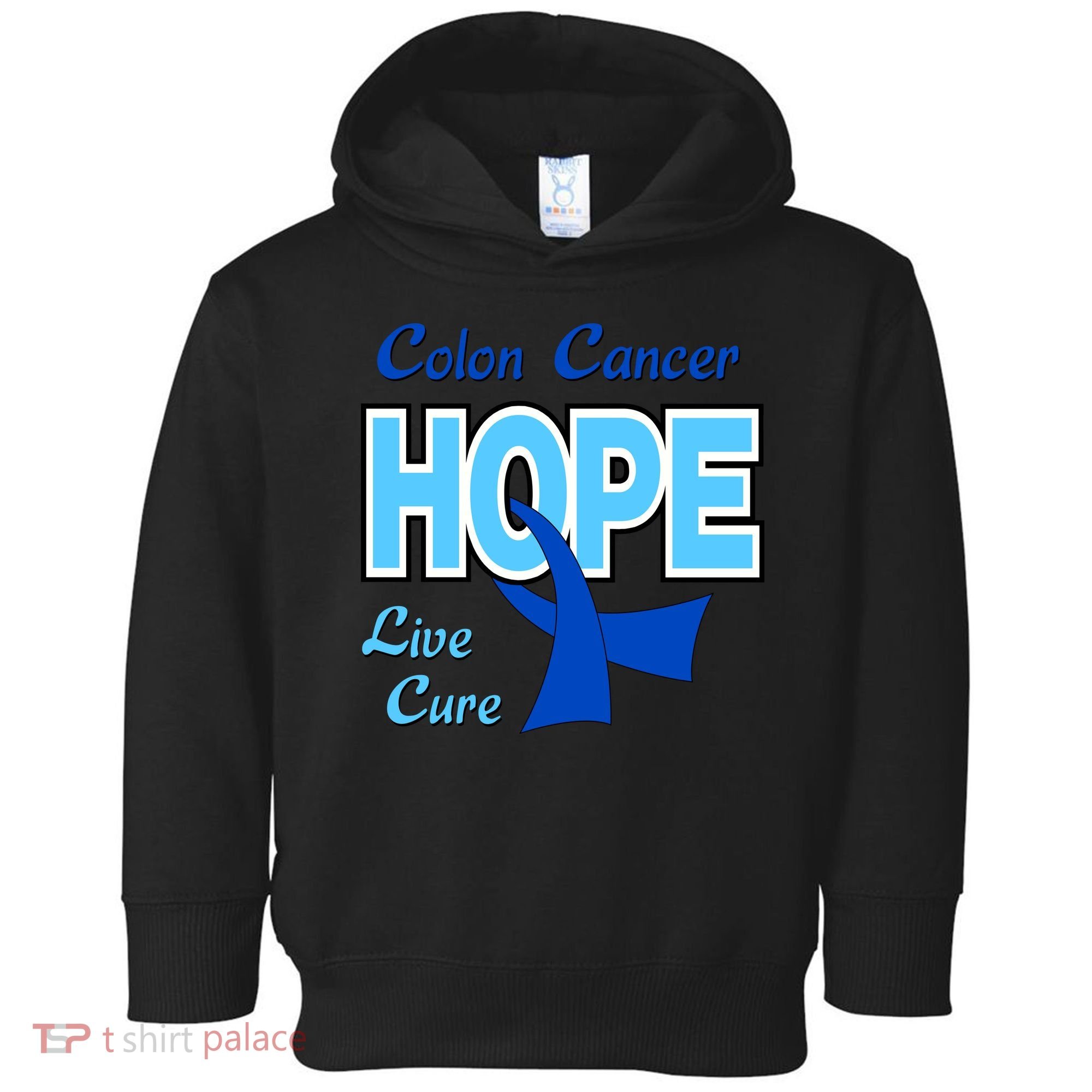 Colon Cancer Hope Live Cure Toddler Hoodie