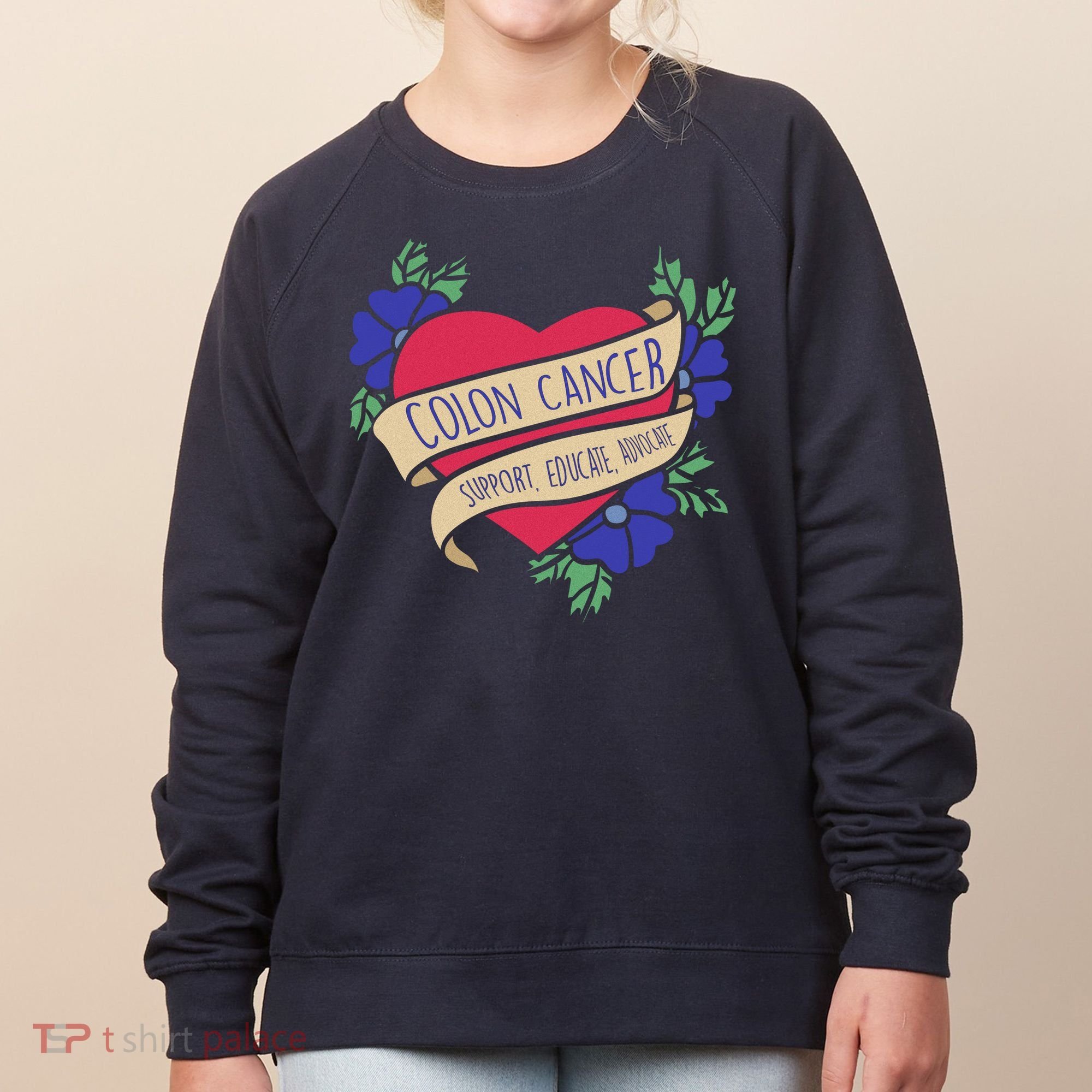 Colon Cancer Support Educate Advocate Women's Sweatshirt