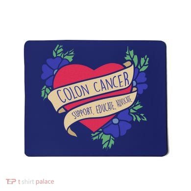 Colon Cancer Support Educate Advocate Mousepad