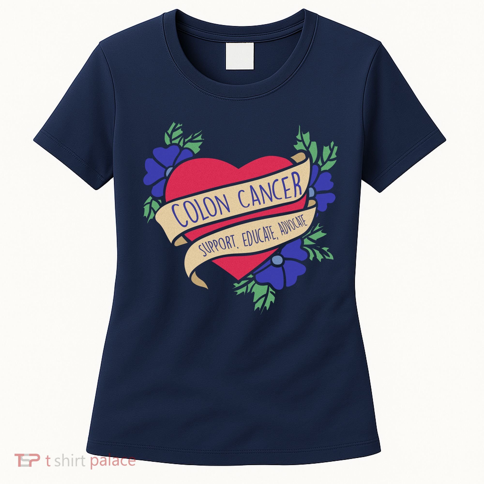 Colon Cancer Support Educate Advocate Women's T-Shirt
