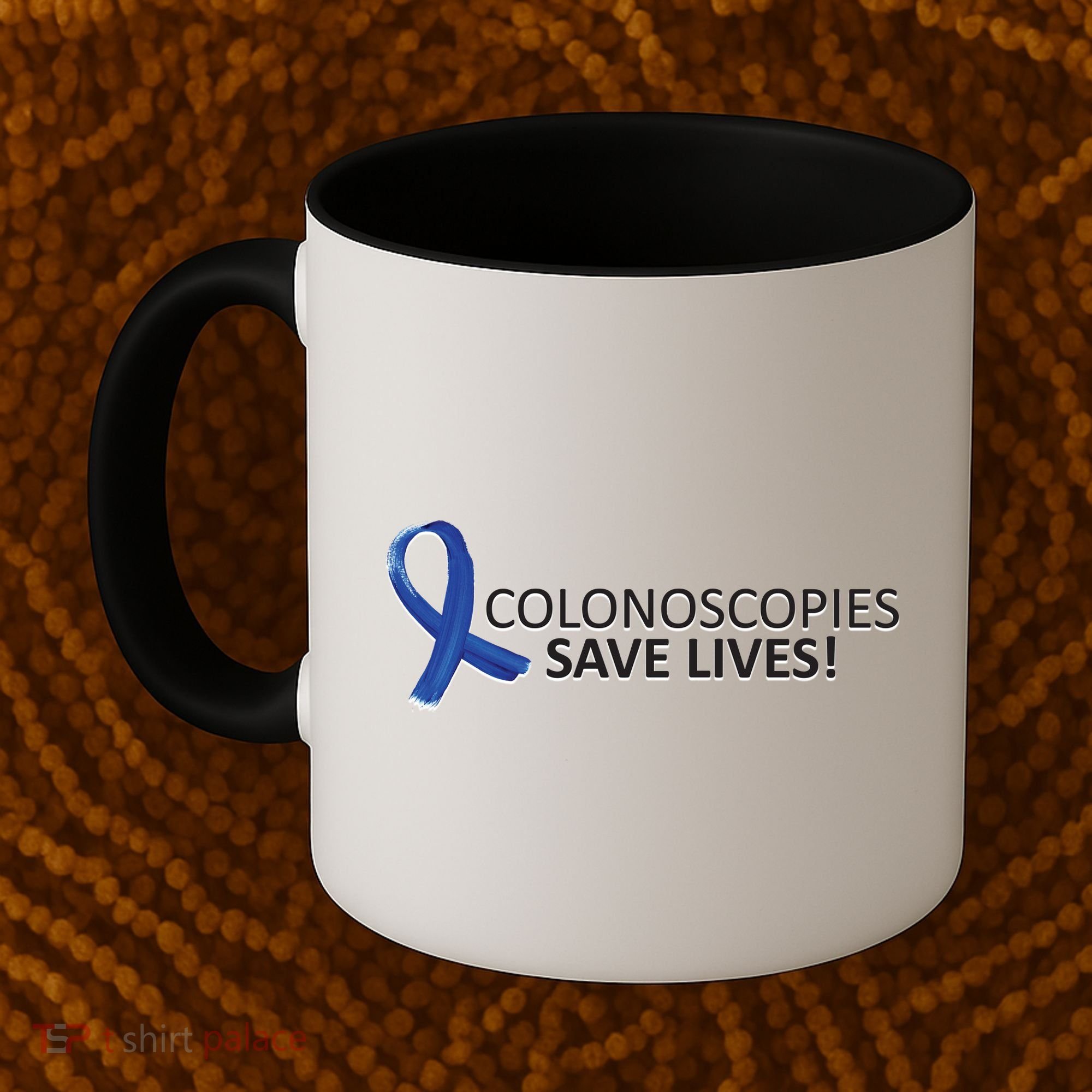 Colonoscopies Save Lives Colon Cancer Awareness Coffee Mug