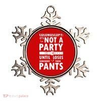 Colonoscopy Its Not A Party Until Somebody Loses Ornament thumb 0