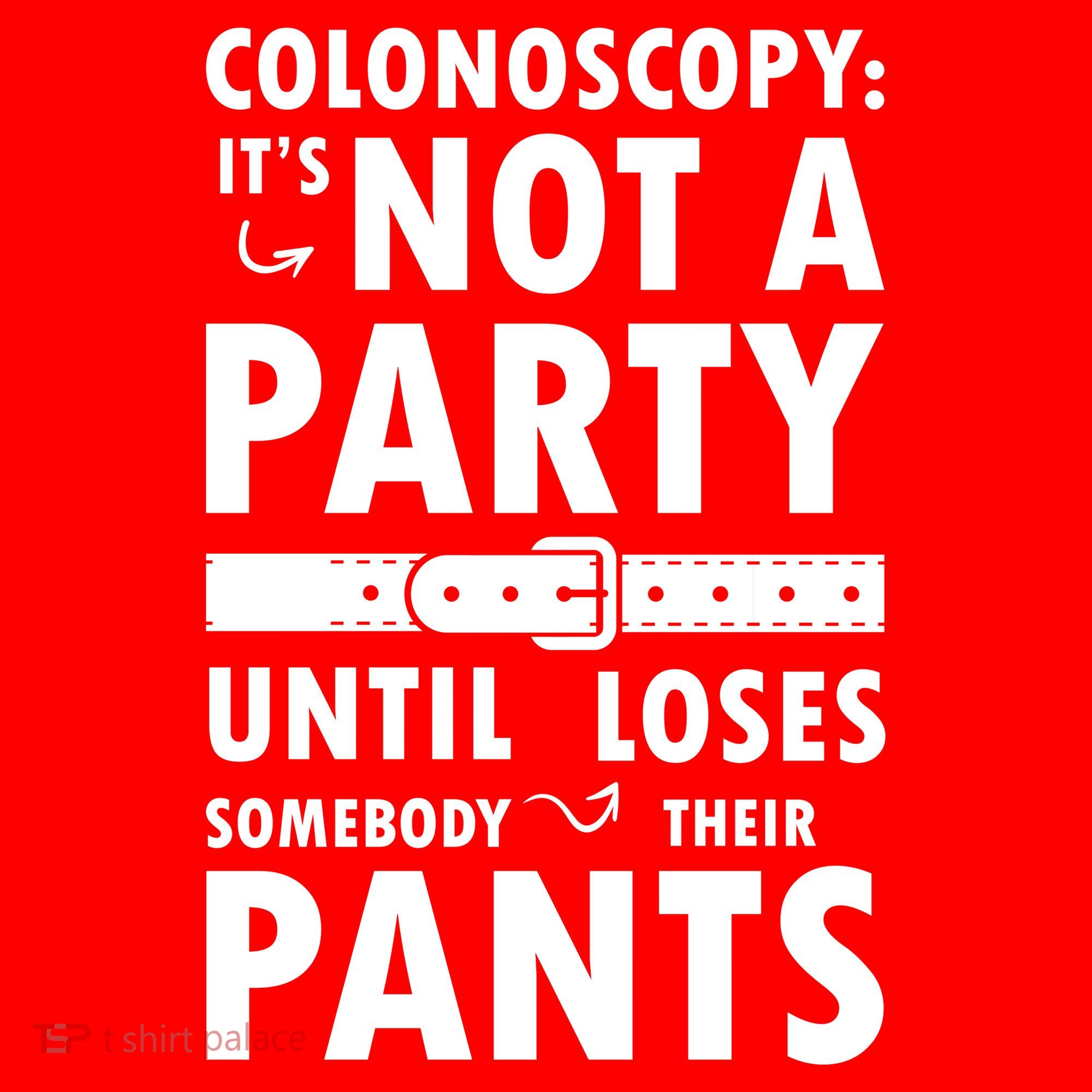 Colonoscopy Its Not A Party Until Somebody Loses Ornament