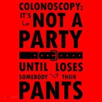 Colonoscopy Its Not A Party Until Somebody Loses Santa Hat thumb 1