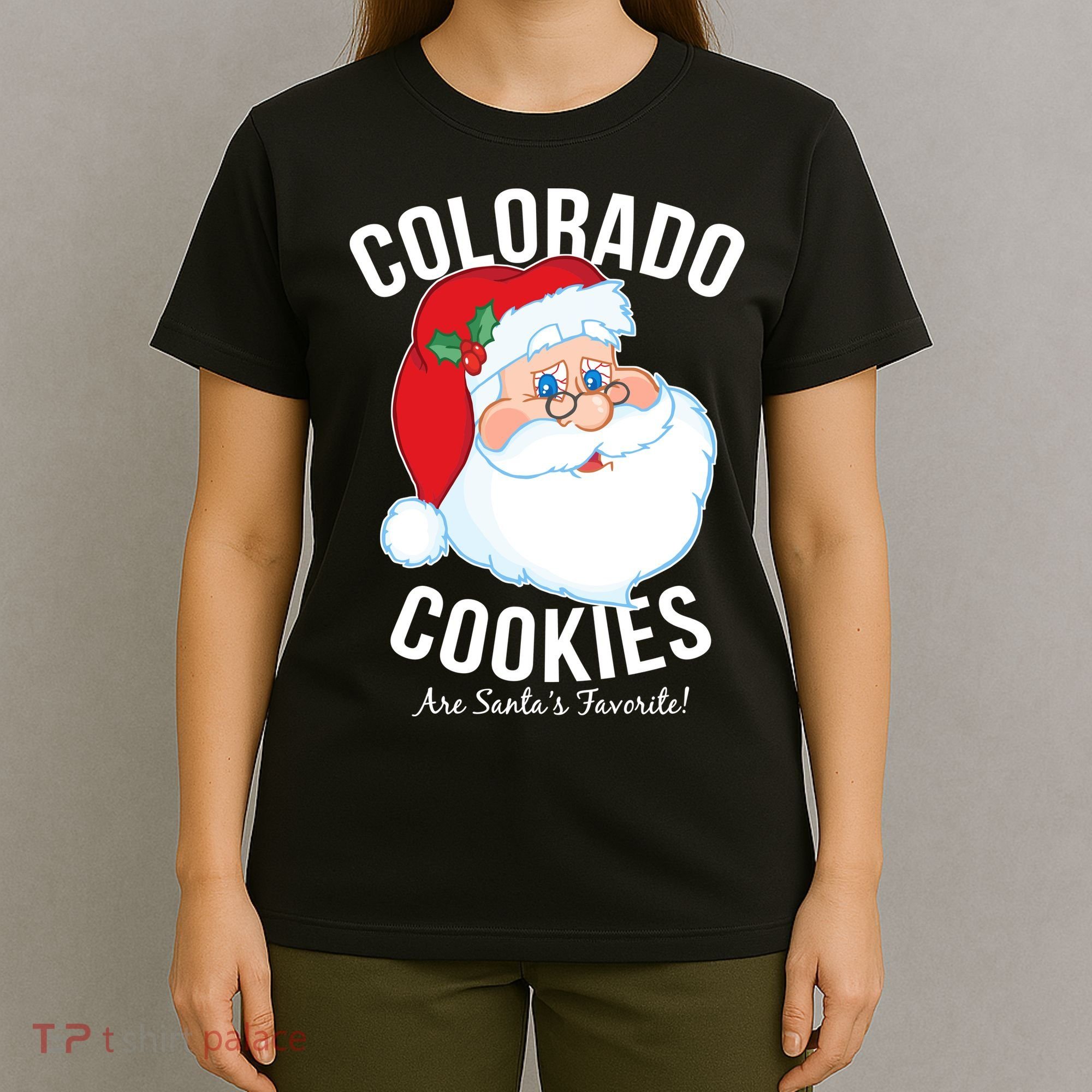 Colorado Cookies Are Santa's Favorite T-Shirt