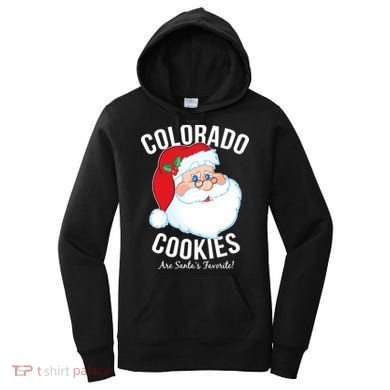 Colorado Cookies Are Santa's Favorite Women's Hoodie