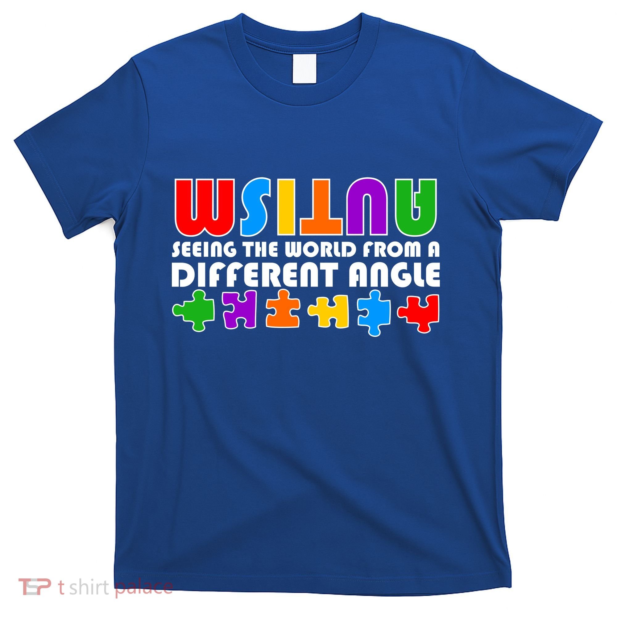 Colorful - Autism Awareness - Seeing The World From A Different Angle T-Shirt