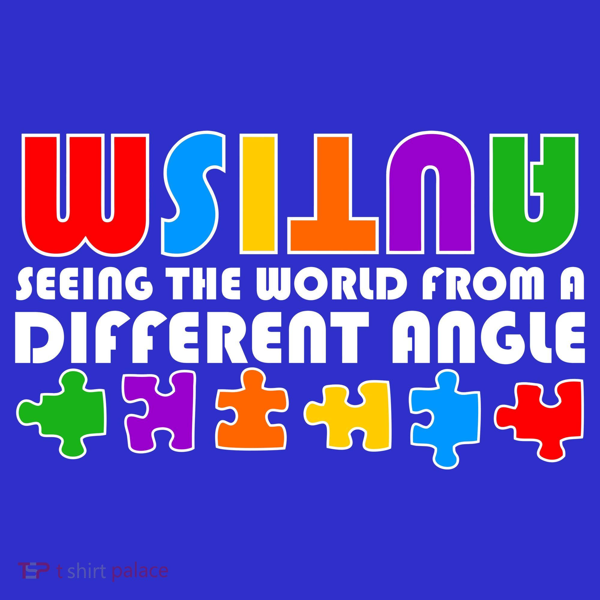 Colorful - Autism Awareness - Seeing The World From A Different Angle T-Shirt