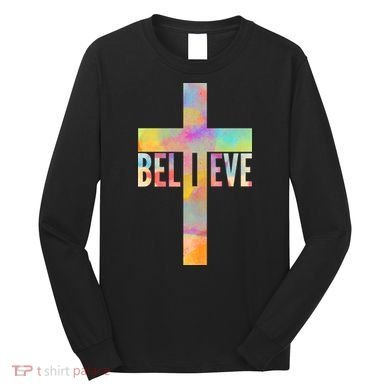 Colorful Believe Christian Cross Long Sleeve Shirt