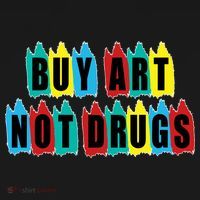 Colorful Buy Art Not Drugs Logo T-Shirt thumb 7