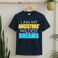 Colorful I Am My Ancestors' Wildest Dreams T-Shirt thumb 2