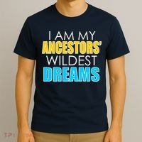 Colorful I Am My Ancestors' Wildest Dreams T-Shirt thumb 3