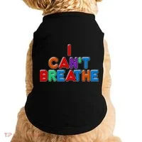 Colorful I Can't Breathe Protest Doggie Tank thumb 0