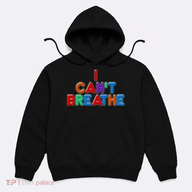 Colorful I Can't Breathe Protest Hoodie