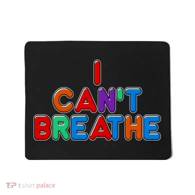 Colorful I Can't Breathe Protest Mousepad