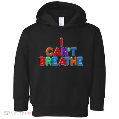 Colorful I Can't Breathe Protest Toddler Hoodie