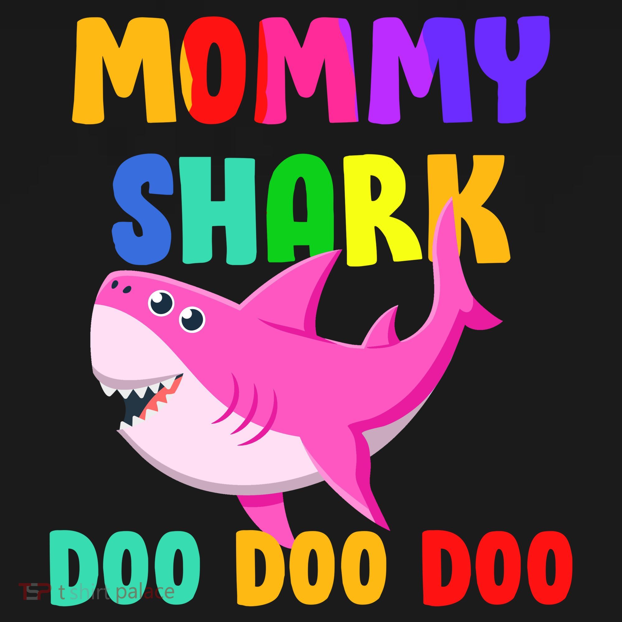 Colorful Mommy Shark Doo Doo Doo T-Shirt