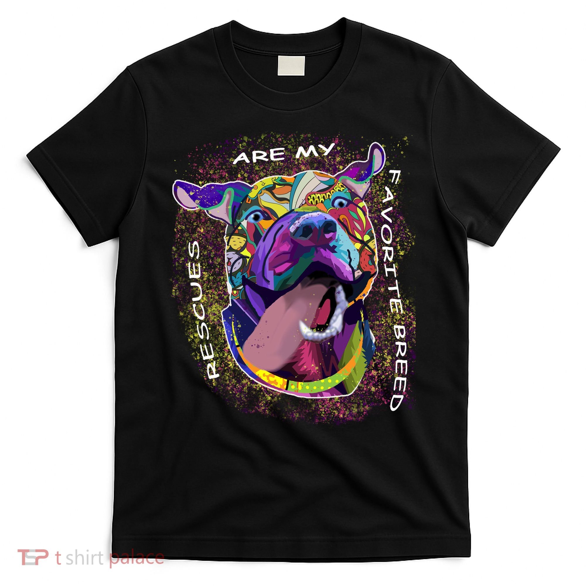 Colorful Texture Boxer Dog Rescues Are My Favorite Breeds T-Shirt