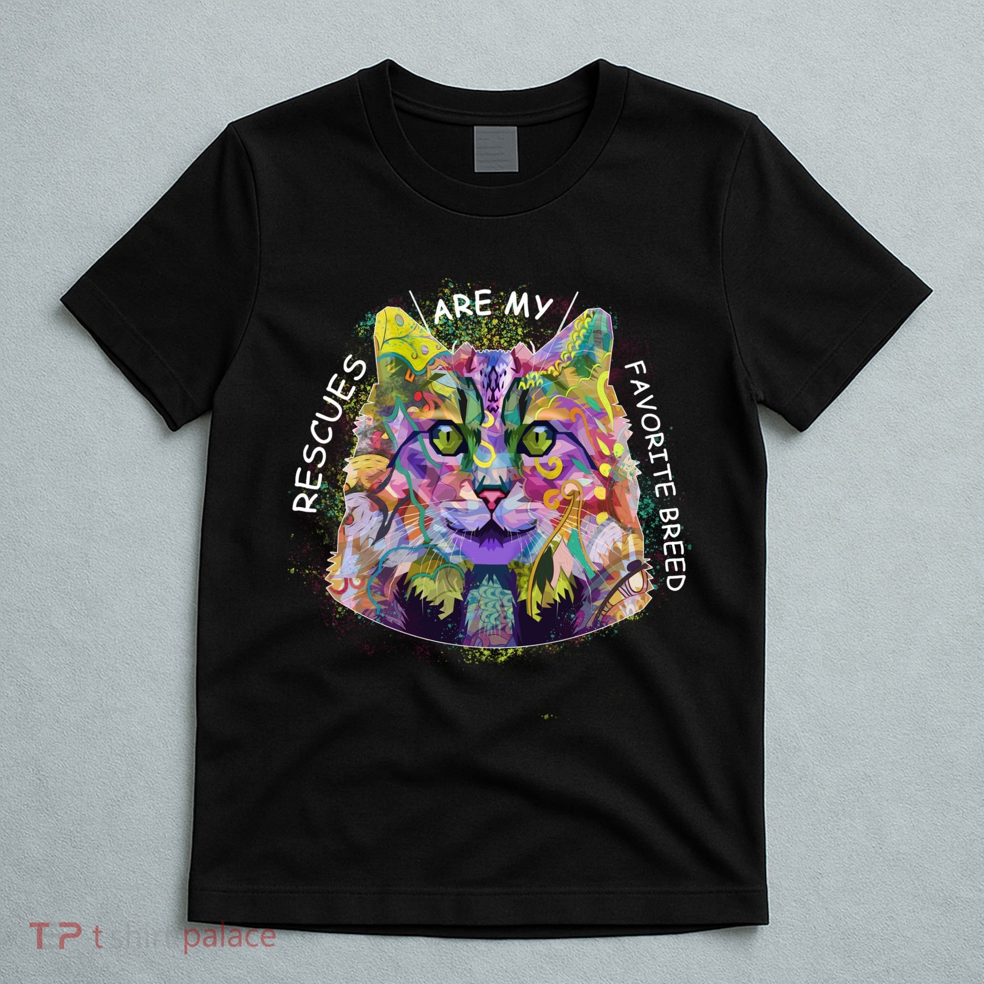 Colorful Texture Cat Rescues Are My Favorite T-Shirt