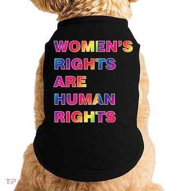 Colorful Women's Rights Are Human Rights Doggie Tank