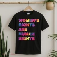 Colorful Women's Rights Are Human Rights T-Shirt thumb 2