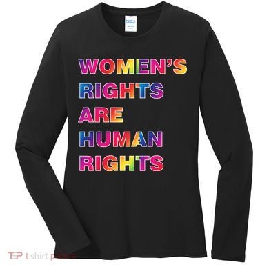 Colorful Women's Rights Are Human Rights Women's Long Sleeve Shirt
