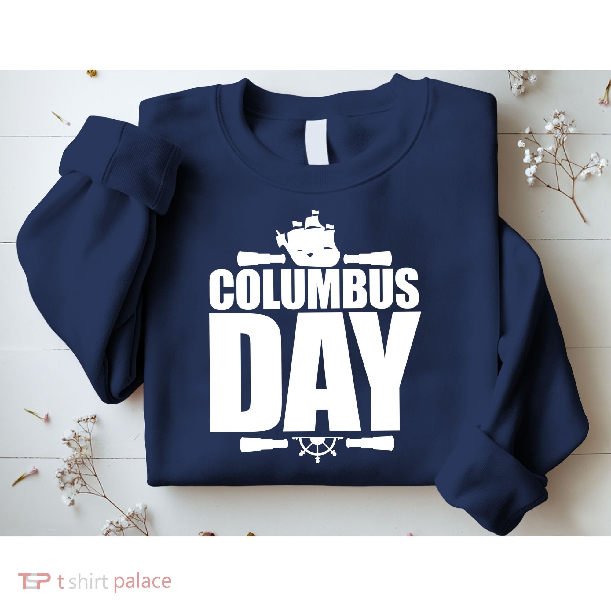 Columbus Day Sweatshirt