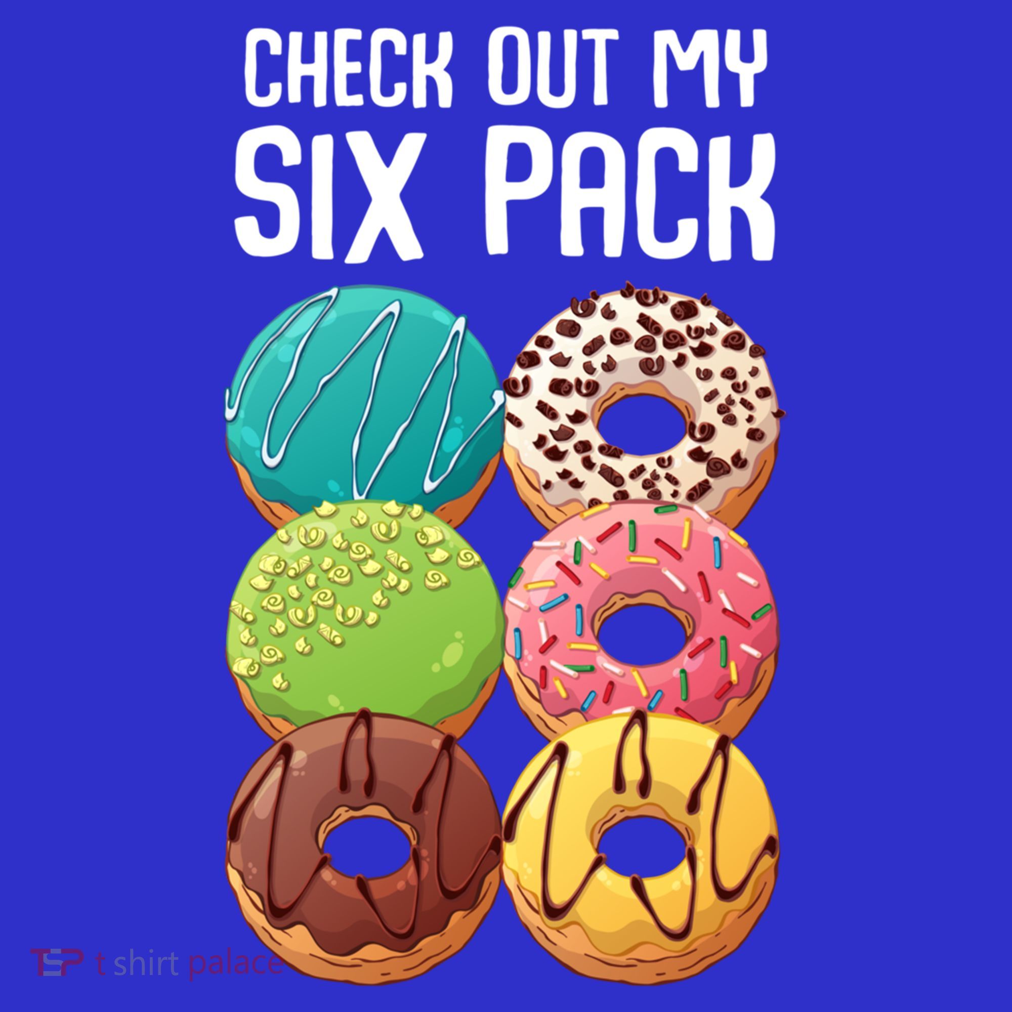 Check Out My Six Pack Donut Great Gift Funny Gym Gift T-Shirt