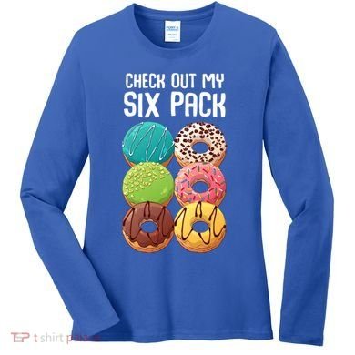 Check Out My Six Pack Donut Great Gift Funny Gym Gift Women's Long Sleeve Shirt