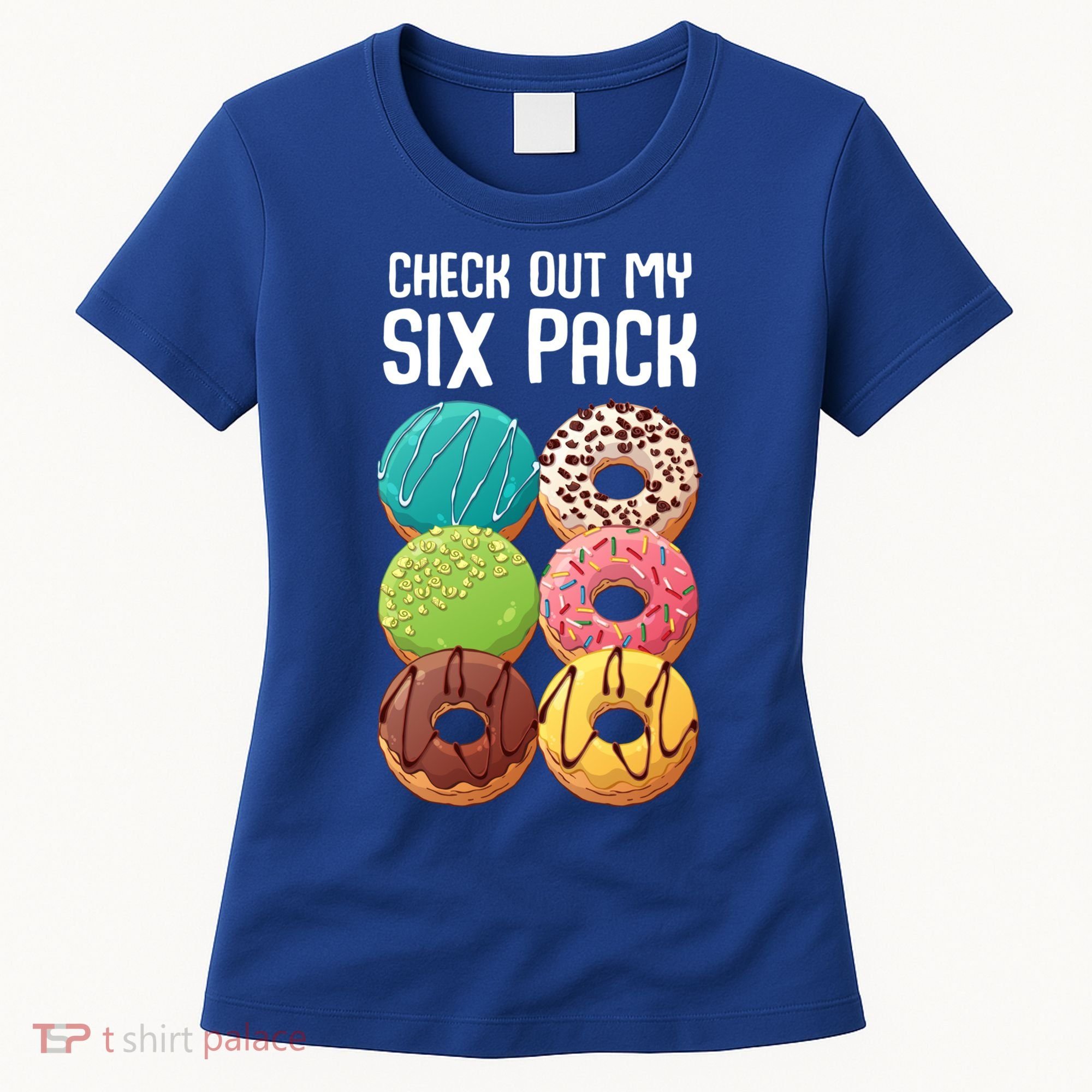 Check Out My Six Pack Donut Great Gift Funny Gym Gift Women's T-Shirt
