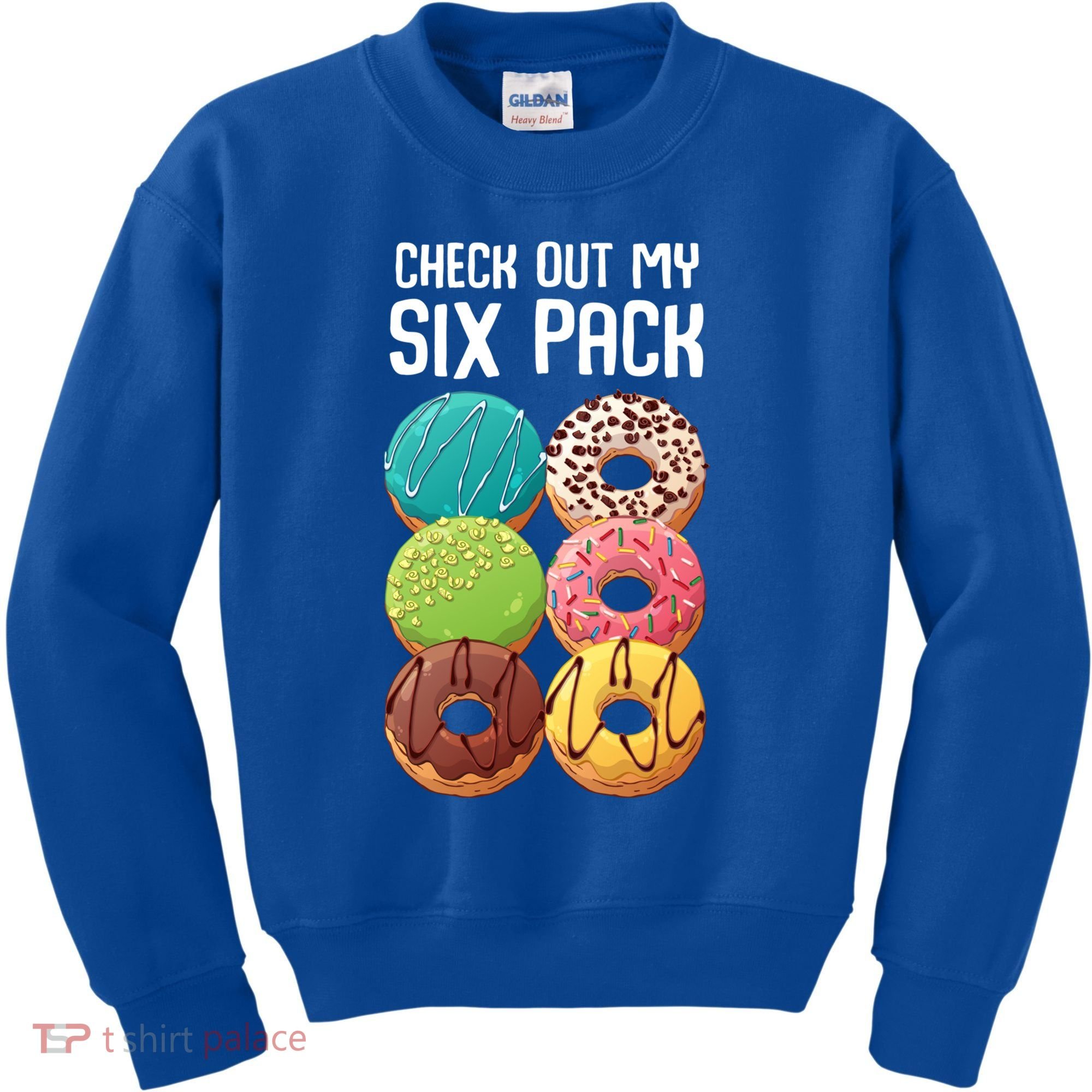 Check Out My Six Pack Donut Great Gift Funny Gym Gift Kids Sweatshirt