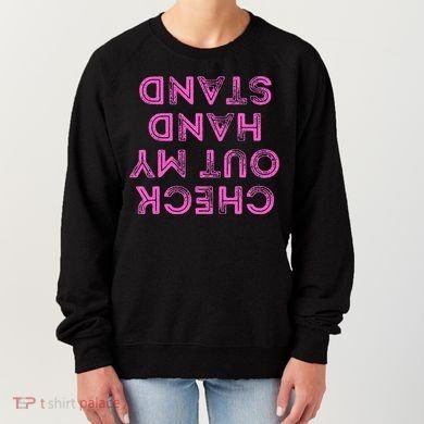 Check Out My Handstand Funny Gymnastics Gift Women's Sweatshirt