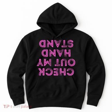 Check Out My Handstand Funny Gymnastics Gift Hoodie