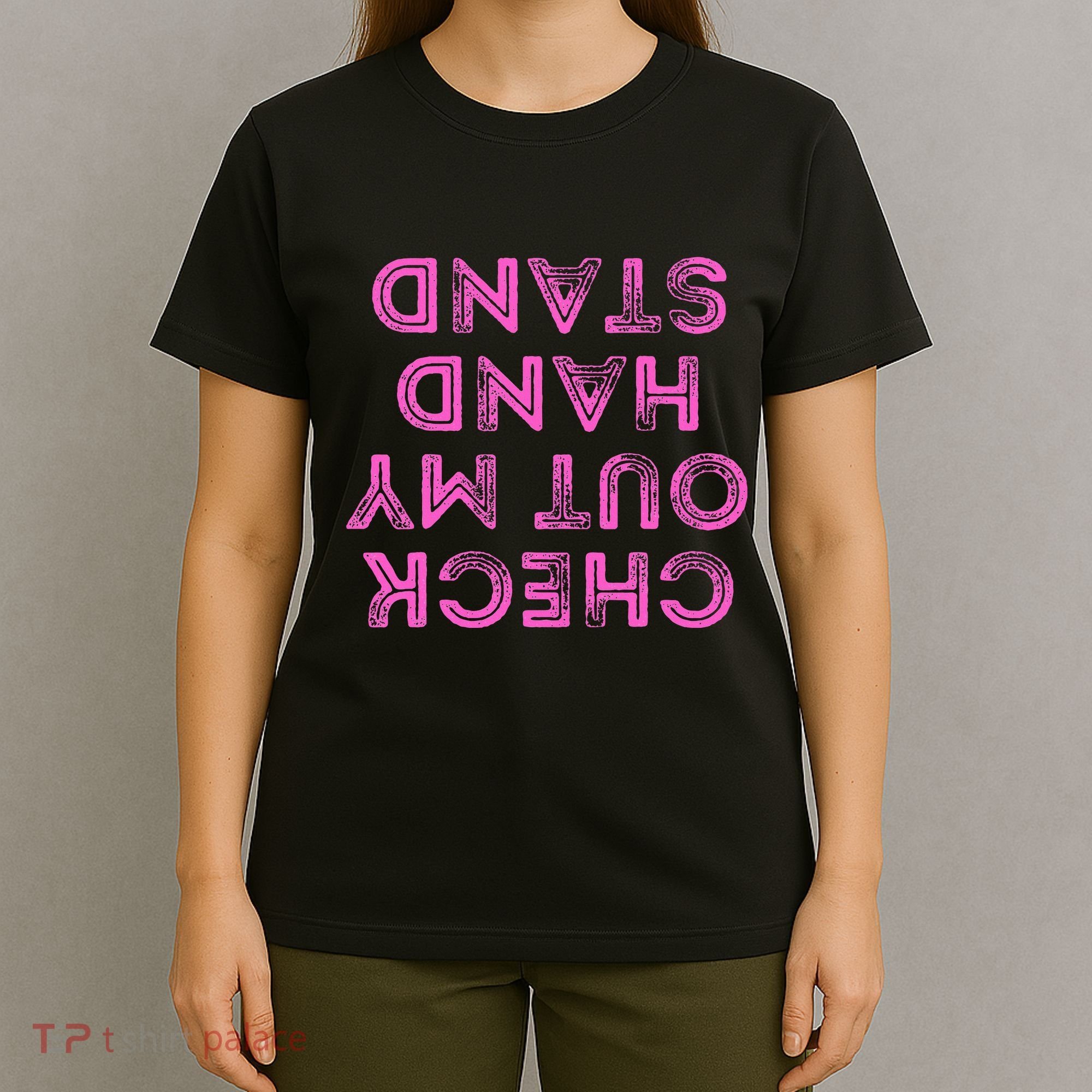 Check Out My Handstand Funny Gymnastics Gift T-Shirt