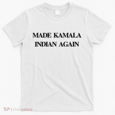 Candace Owens Made Kamala Indian Again T-Shirt