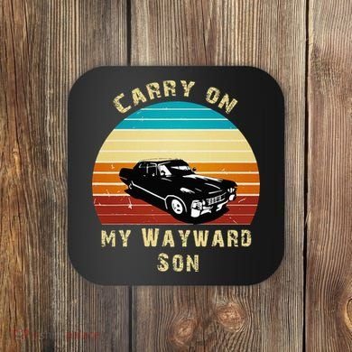 Carry On My Wayward Son Vintage Coaster