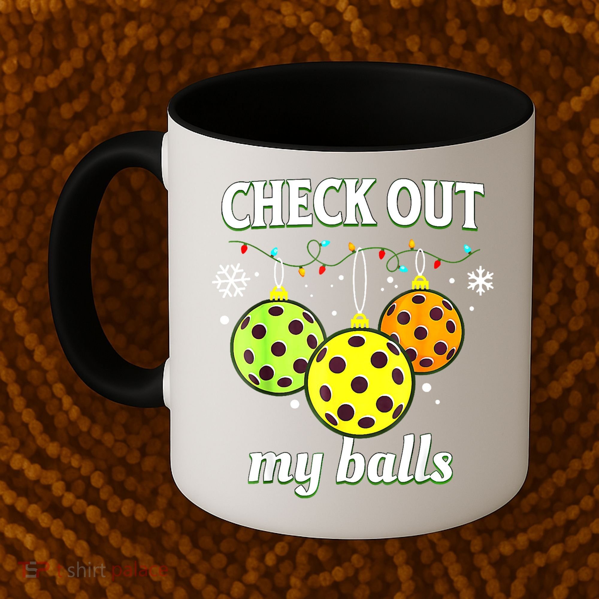 Check Out My Balls Funny Pickleball Christmas Decoration Coffee Mug