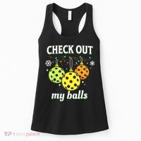 Check Out My Balls Funny Pickleball Christmas Decoration Women's Tank Top thumb 0