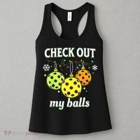 Check Out My Balls Funny Pickleball Christmas Decoration Women's Tank Top thumb 3