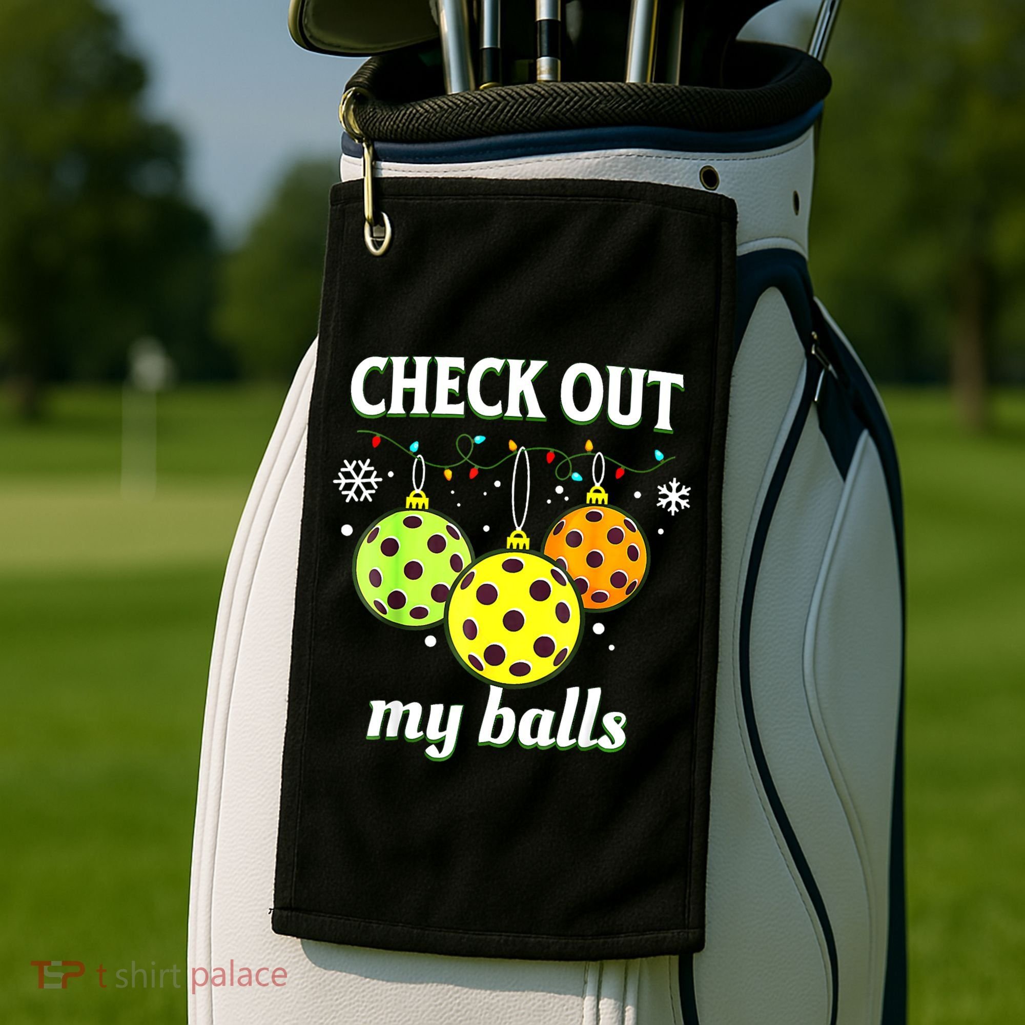 Check Out My Balls Funny Pickleball Christmas Decoration Golf Towel