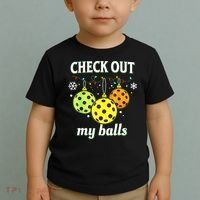 Check Out My Balls Funny Pickleball Christmas Decoration Toddler T-Shirt thumb 2