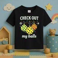 Check Out My Balls Funny Pickleball Christmas Decoration Toddler T-Shirt thumb 3