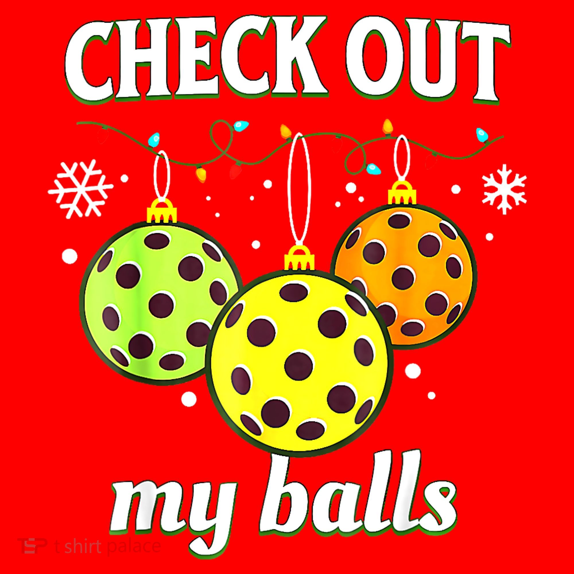 Check Out My Balls Funny Pickleball Christmas Decoration Santa Hat