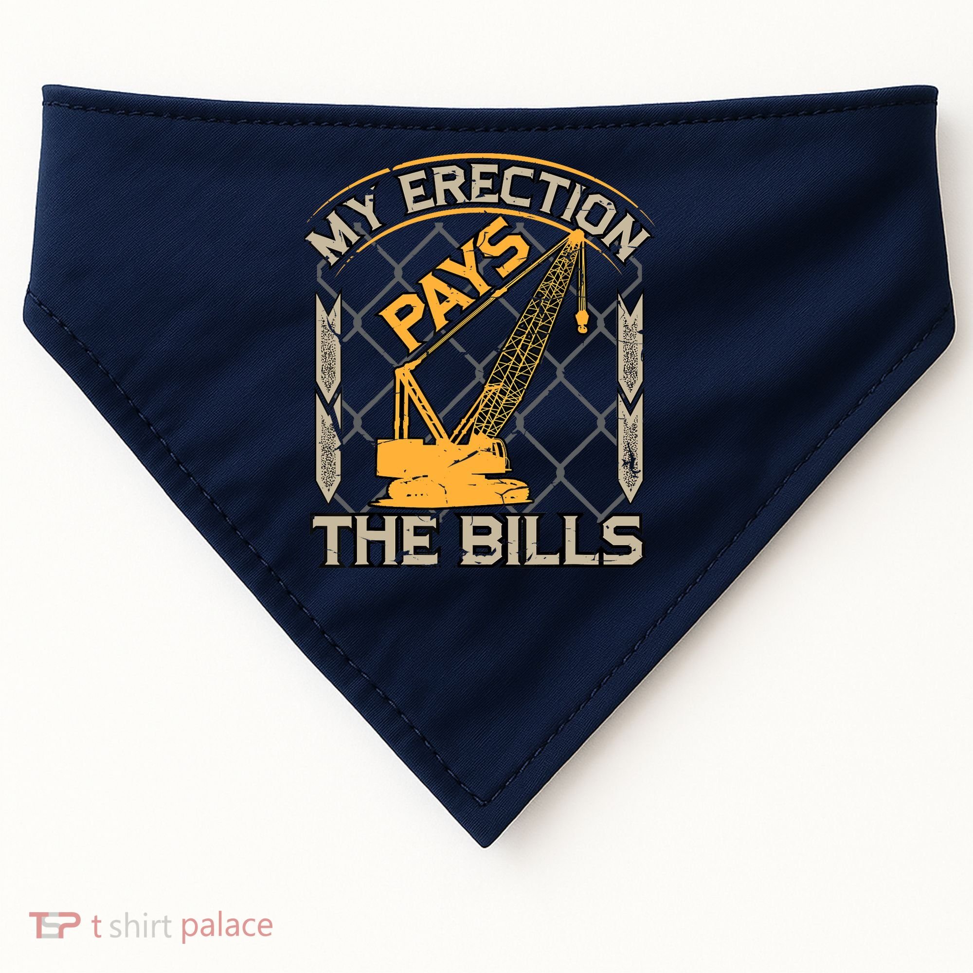 Crane Operator My Erection Pays The Bills Funny Construction USA-Made Doggie Bandana