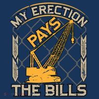 Crane Operator My Erection Pays The Bills Funny Construction Mousepad thumb 1